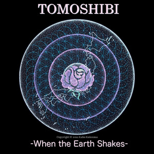TOMOSHIBI -When the Earth Shakes- Single.jpg